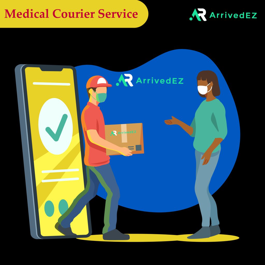 medical Courier service by Arrived EZ, Houston, Texas USA